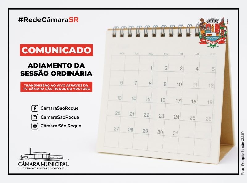 A imagem mostra um calendário com destaque no dia 22 de abril, com informações sobre o adiamento da sessão ordinária da Câmara de São Roque.