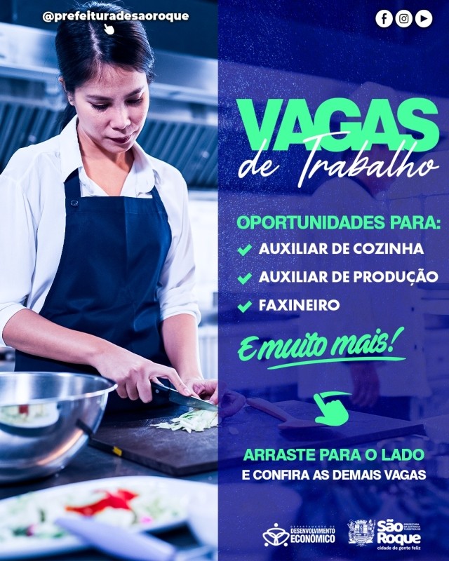 Novas vagas de emprego no PAT de São Roque incluem oportunidades para Auxiliar de Cozinha e Faxineiro.